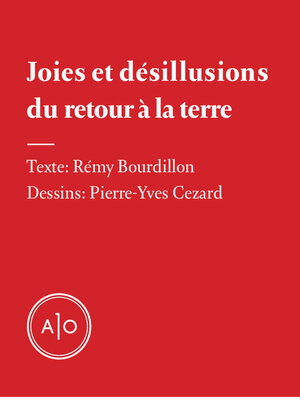 cover image of Joies et désillusions du retour à la terre